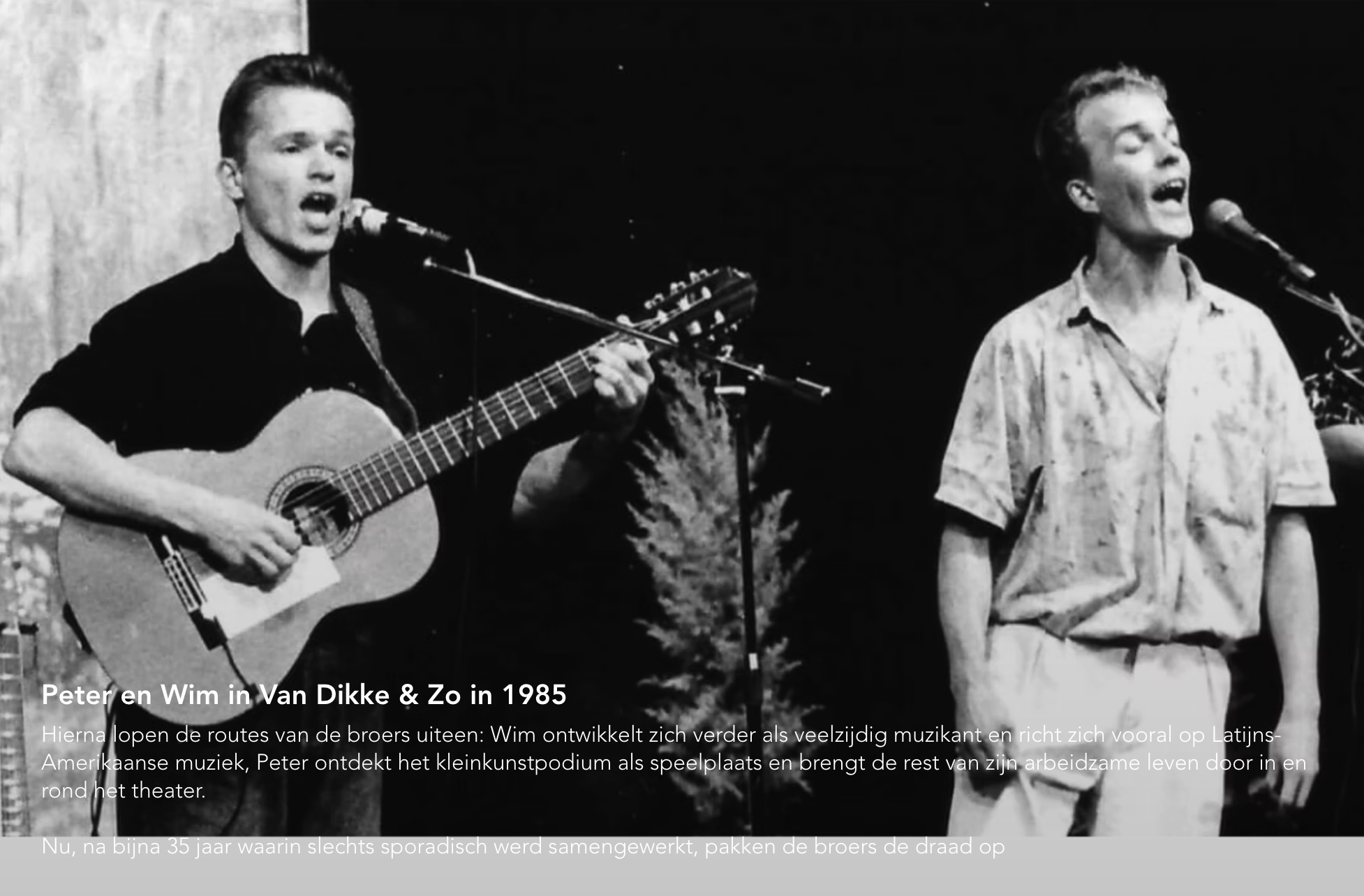 Peter en Wim in Van Dikke & Zo in 1985